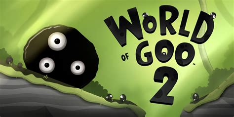 World of Goo: Akışkan Bir Dünyada Yapbozların ve Fizik Kurallarının Sınırı Yok!