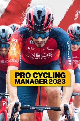 Pro Cycling Manager: Tekerlek Üzerinde Bir imparatorluk Kurma Serüveni!