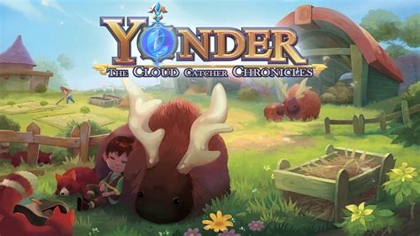 Yonder: The Cloud Catcher Chronicles Macera Dolu Bir Açık Dünya Deneyimi Sunuyor!